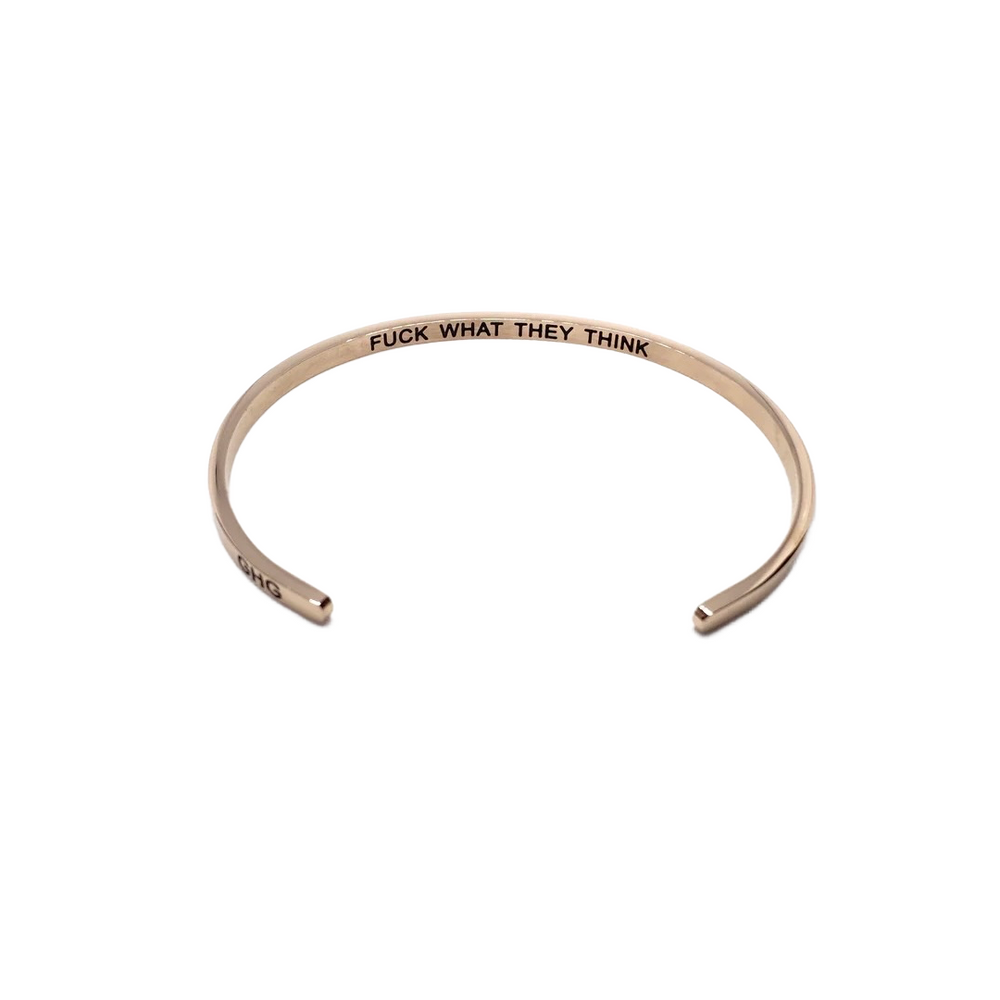 Fuck What They Think Bangle