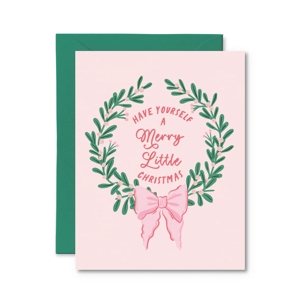 Have Yourself a Merry Little Christmas Wreath Christmas Card