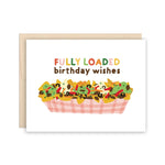 Fully Loaded Birthday Wishes Greeting Card