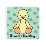 If I Were A Duckling Board Book | Jellycat