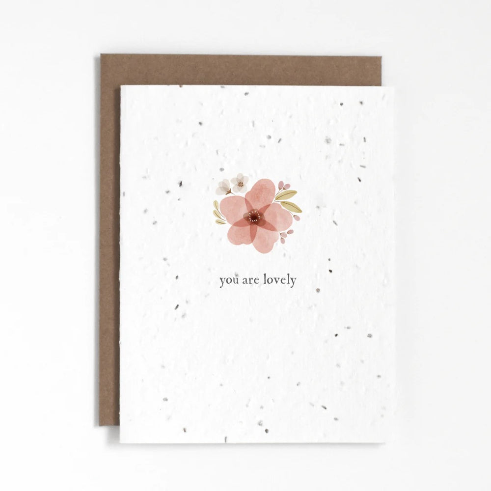 You Are Lovely | Plantable Seed Card