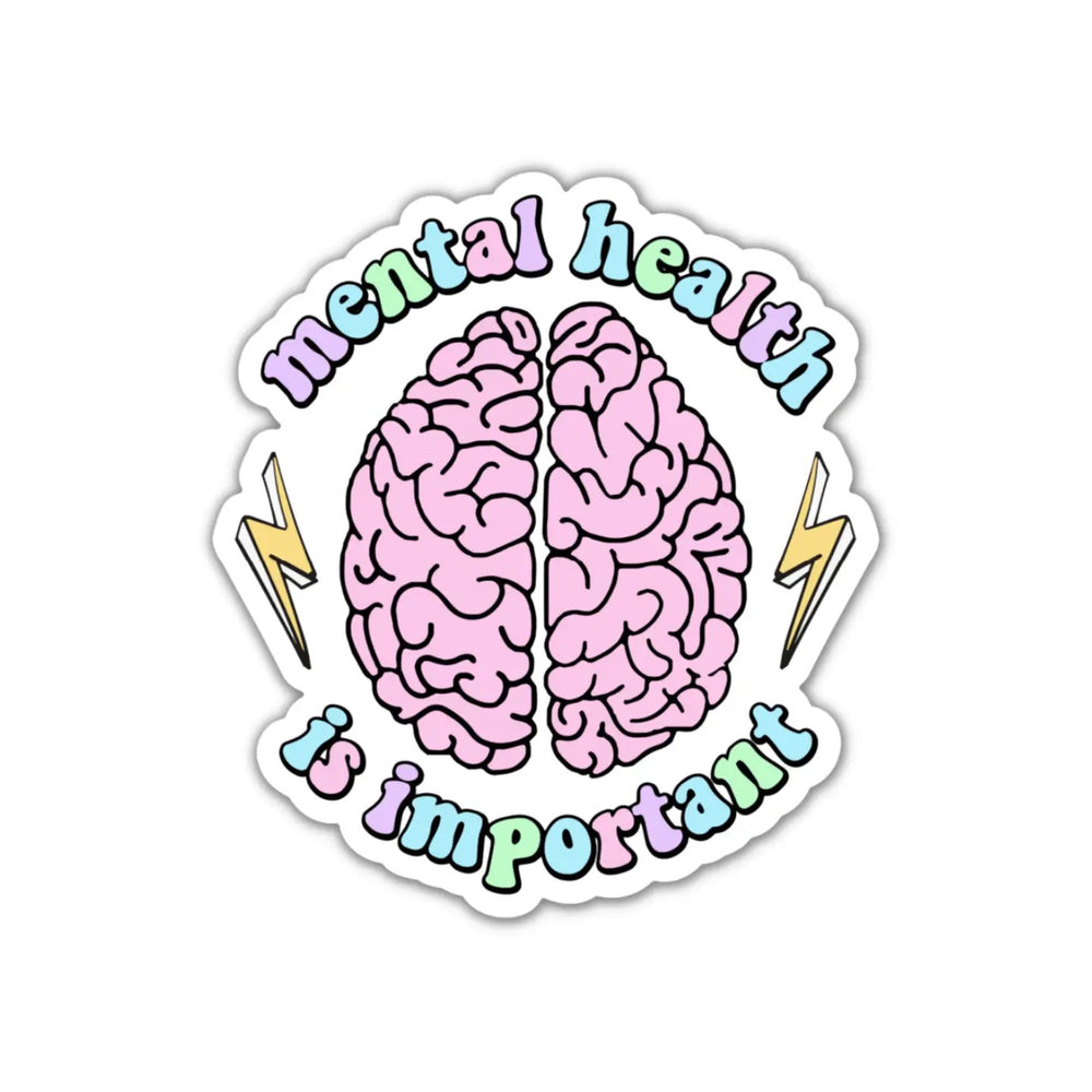 Mental Health Is Important  | Vinyl Sticker