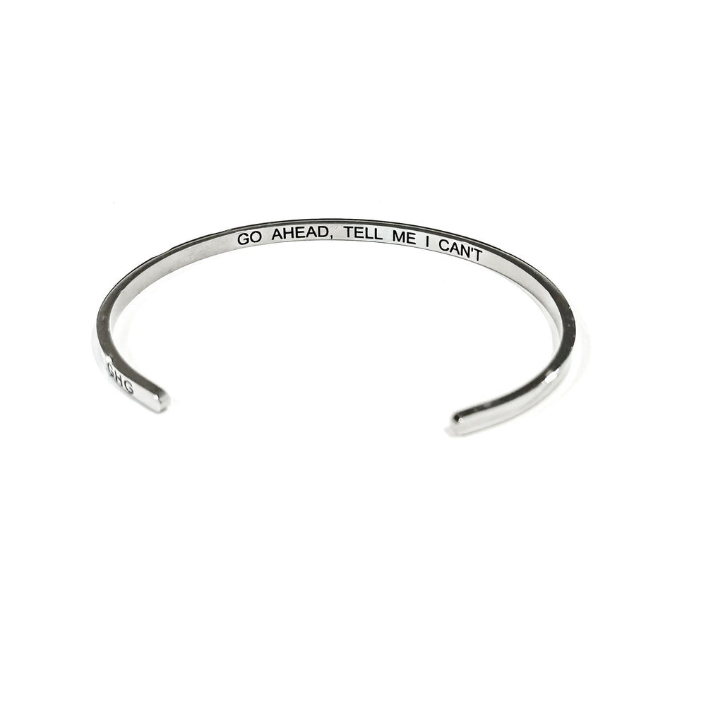 Go Ahead, Tell Me  I Can't Bangle