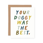 Your Doggy Was The Best Card