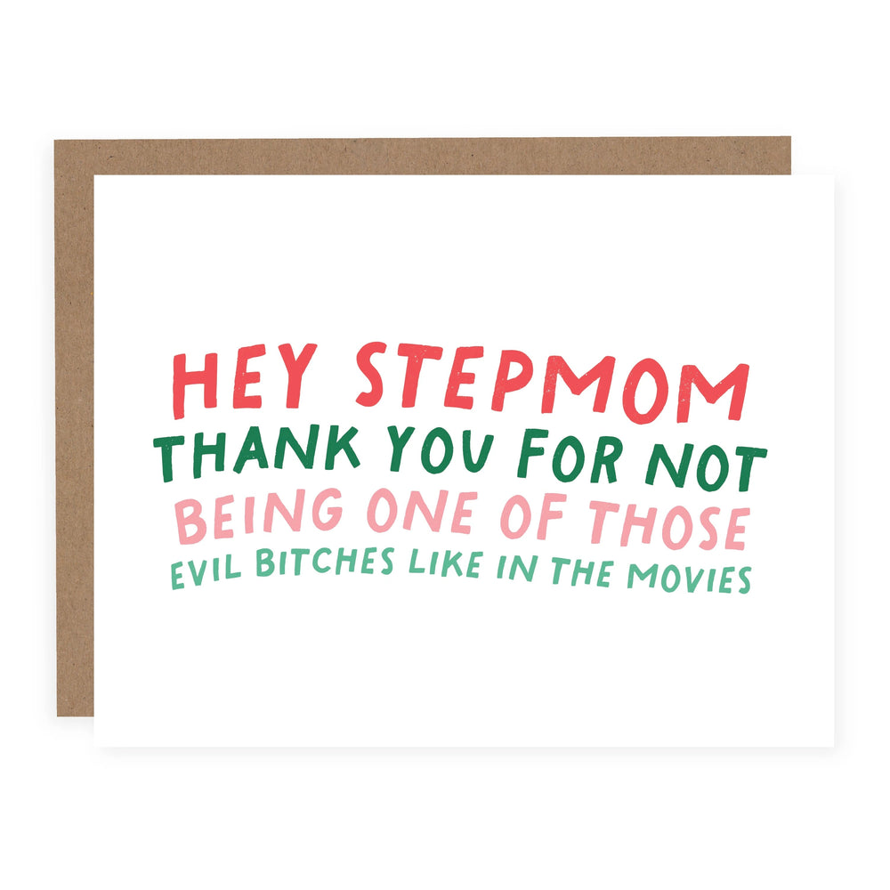 Thank You For Not Being One of Those Evil Bitches Card