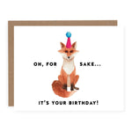 Fox Sakes It's Your Birthday Card