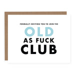 Old As Fuck Card