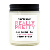 You're Like Really Pretty Candle | Pink Lemonade