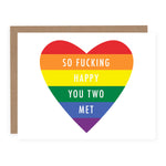 So Fucking Happy You Two Met Pride Card
