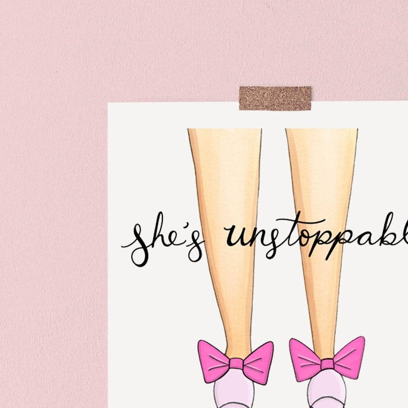 She's Unstoppable Print