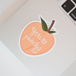 You're Peachy | Vinyl Sticker